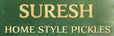 suresh home style pickles - Home